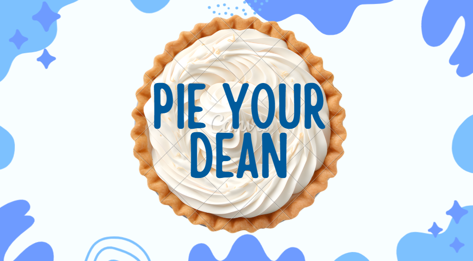 Leaver's scholarship fundraiser - PIE A DEAN!
